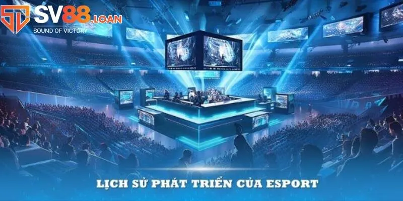 Tìm hiểu sơ lược về sảnh game Esport SV88